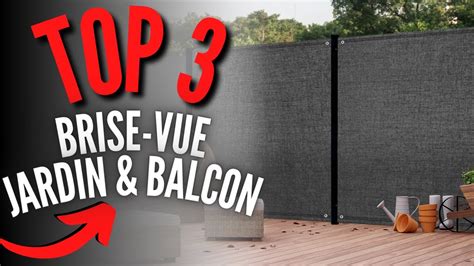 Meilleur Brise Vue Jardin Et Balcon Youtube