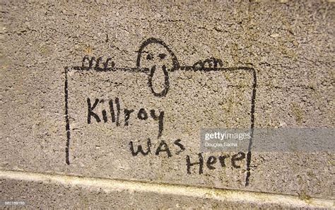 Kilroy Was Here Graffiti On A Wall High-Res Stock Photo - Getty Images