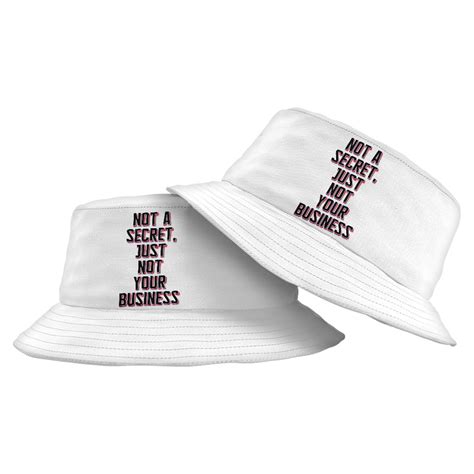 Not a Secret Bucket Hat - Funny Sarcastic Hat - Quote Bucket Hat