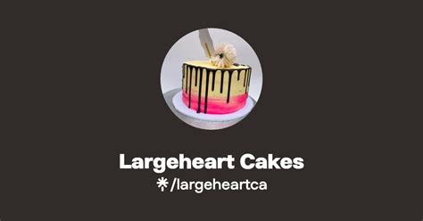 Largeheart Cakes Linktree