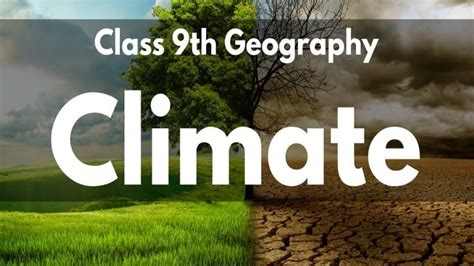 Geography Chapter Climate Full Description Ncert Cbse Atif