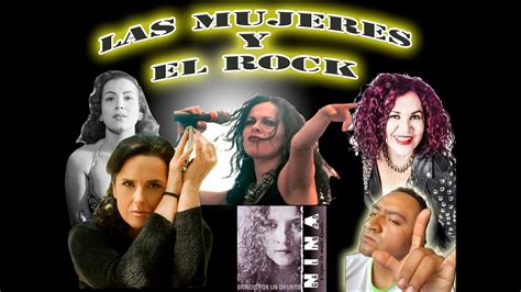 Mujeres Del Rock Mexicano Youtube