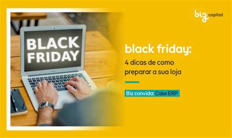 Dicas De Como Preparar A Sua Loja Para A Black Friday Papo Biz