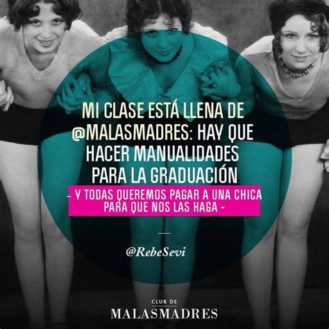 El Blog Del Club De Malasmadres Club De Malasmadres Malas Madres Club El Protagonista