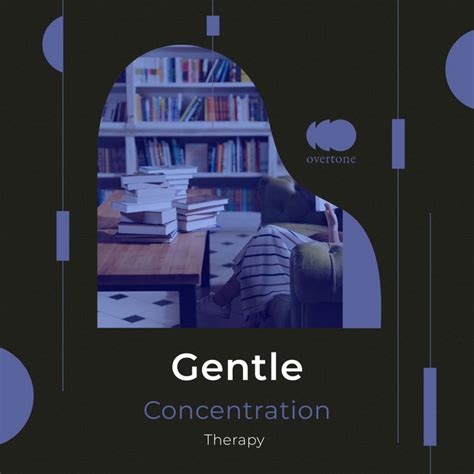 Zzz Gentle Concentration Therapy Ensemble Zzz Album By Study Music