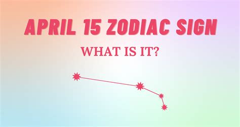 April 15 Zodiac Sign Explained So Syncd