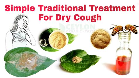 Simple Traditional Treatment For Dry Cough - Ceylon Organic Taste