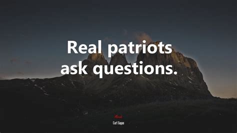 Real Patriots Ask Questions Carl Sagan Quote Hd Wallpaper Rare Gallery