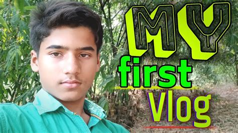 My First Vlog Ll My Life Of First Vlog Ll Vlog Video Ll Vlog Ll First