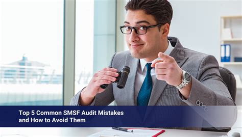 Top 5 Common SMSF Audit Mistakes And How To Avoid Them Fourfold