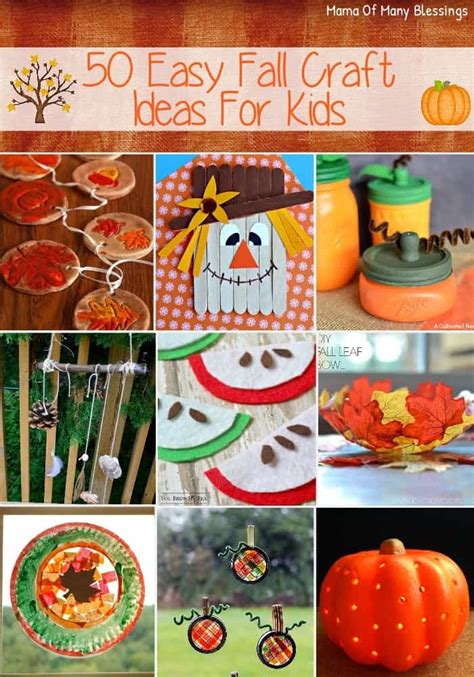 Kids Craft Ideas For Fall That Are Awesome Quick And Easy