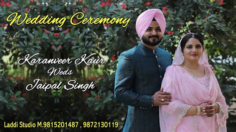 Live Wedding Ceremony Karanveer Kaur Weds Jaipal Singh YouTube