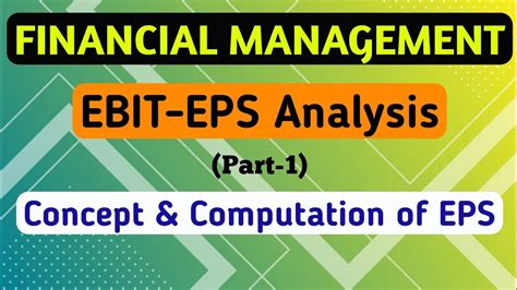 1 EBIT EPS Analysis Concept Computation Of EPS YouTube