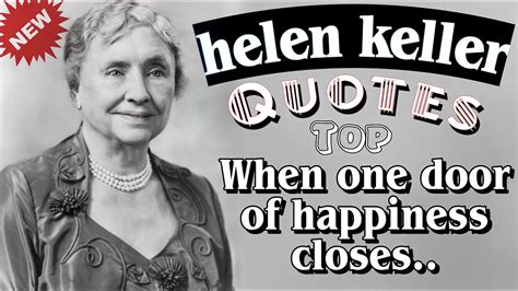 Helen Keller Quoteshelen Kellerhelen Keller Quotes The Best And Most