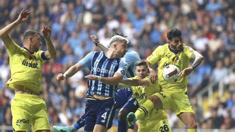 İlk yarı sonucu Fenerbahçe 0 Adana Demirspor 0 Önce Vatan Gazetesi