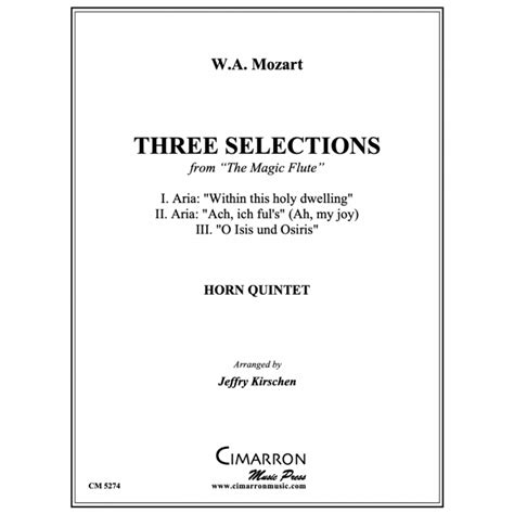 Mozartkirschen Three Selections From The Magic Flute For 5 Horns