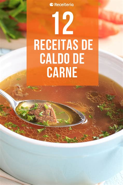 12 receitas de caldo de carne que vão elevar o nível dos seus pratos em