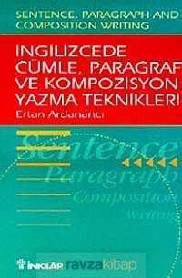 İngilizcede Cümle Paragraf ve Kompozisyon Yazma Teknikleri Sentence