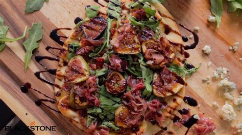 Blackstone Bettys Fig And Prosciutto Flatbread Blackstone Griddle