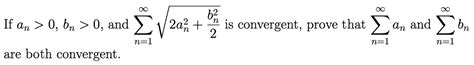 Answered ∞ If An 0 Bn 0 And Σ N 1 Are Both… Bartleby