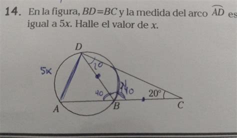 En La Figura Bd Bc Y La Medida Del Arco Ad Es Igual A X Halle