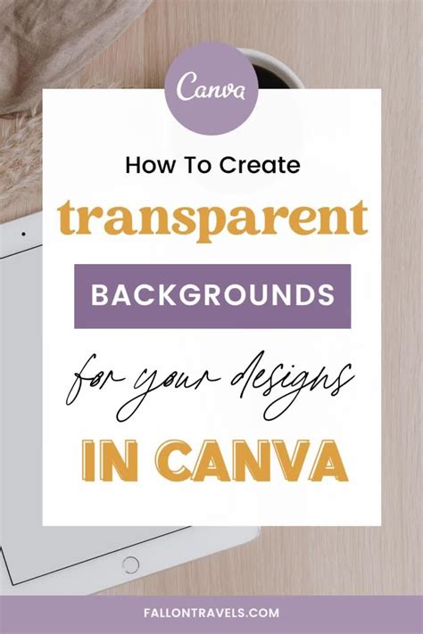 How To Make A Transparent Background In Canva Artofit