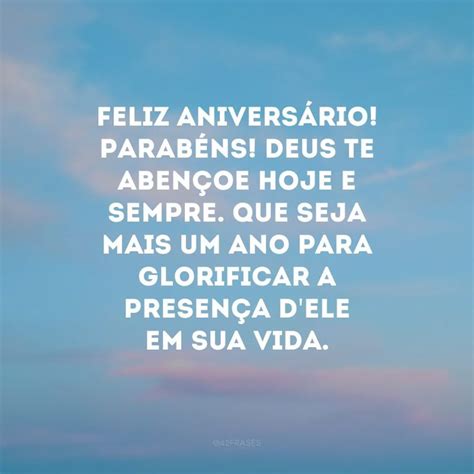 40 frases de feliz aniversário Deus para celebrar o dom da vida