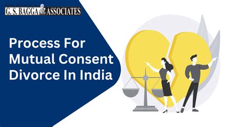 Procedure For Divorce By Mutual Consent In India G S Bagga