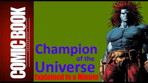 Champion Of The Universe Explained In A Minute Comic Book University Youtube