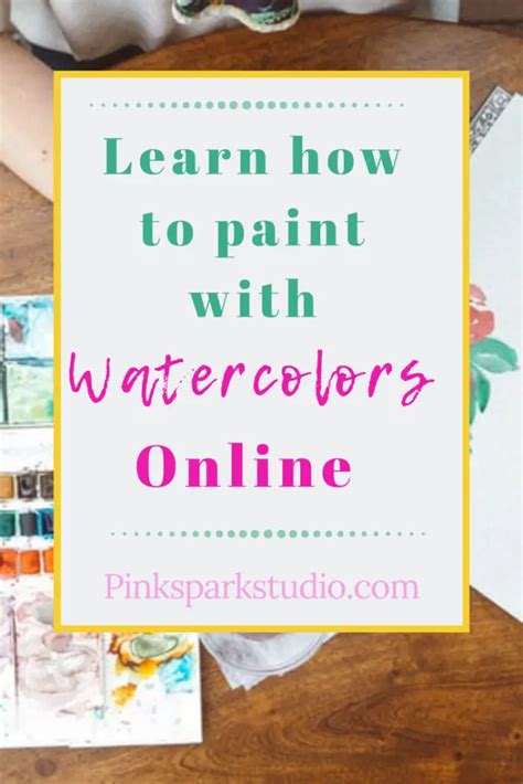 Best Online Watercolor Classes Pink Spark Studio