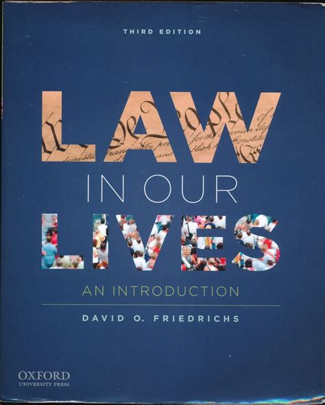 Law In Our Lives An Introduction By David O Friedrichs Third 3rd