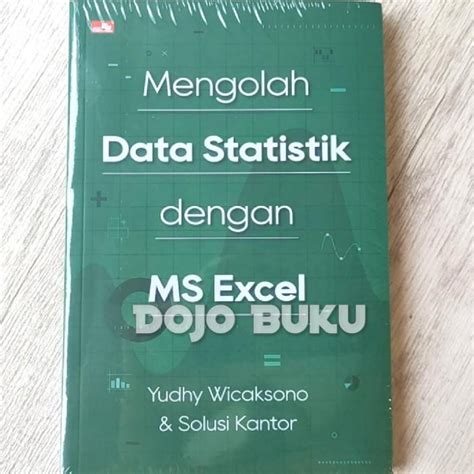 Jual Buku Mengolah Data Statistik Dengan Ms Excel Yudhy Wicaksono