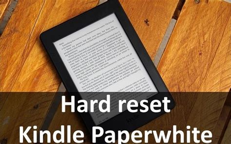 Hard reset Kindle Paperwhite