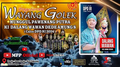 Live Wayang Golek Mpp Ii Dl Wawan Dede As Ii Sabtu Ii