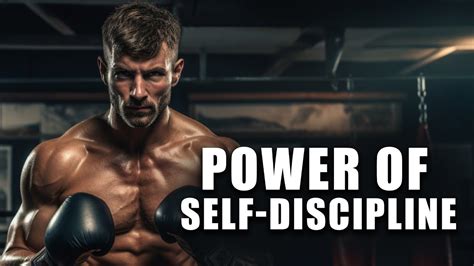 Power Of Self Discipline Best Motivational Speeches Video Youtube