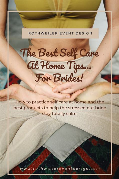 The Best Self Care At Home Tips For Brides Artofit