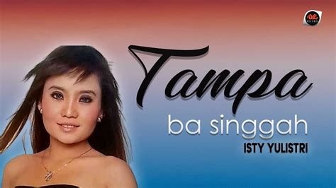 Isti Yulistri Tampa Ba Singgah Official Music Video Pop Manado