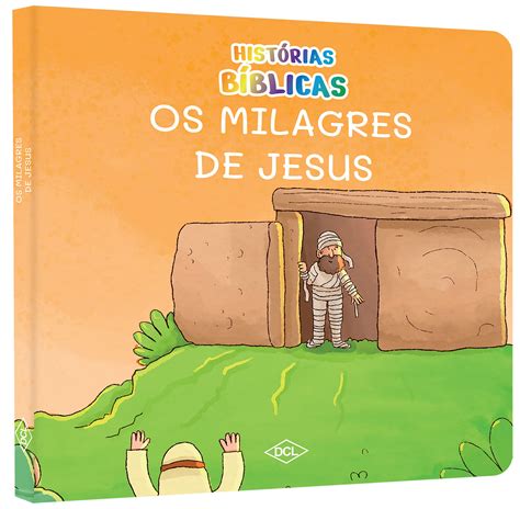 HISTÓRIAS BÍBLICAS OS MILAGRES DE JESUS Editora DCL