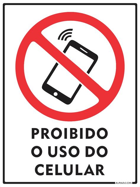 Placa Proibido Uso De Celular X Cm Em Alum Nio R Em Mercado