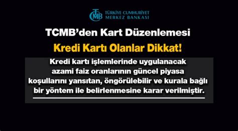 TCMB den Kredi kartı gecikme faiz oranları düzenlemesi Ekonomi