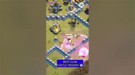 Best Clan Castle Troops 😱 Youtube