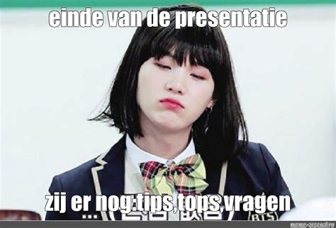 Meme Einde Van De Presentatie Zij Er Nog Tips Tops Vragen All