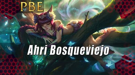 Nuevo Skin Ahri Bosqueviejo Rp Parche Youtube