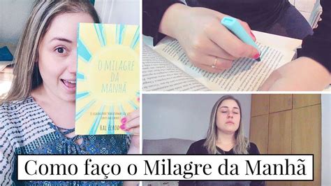 Como Fa O O Milagre Da Manh Rotina Matinal Luiza Tomasuolo Youtube