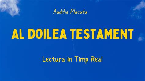 Povestire Audio In Timp Real Al Doilea Testament Rodica Ojog