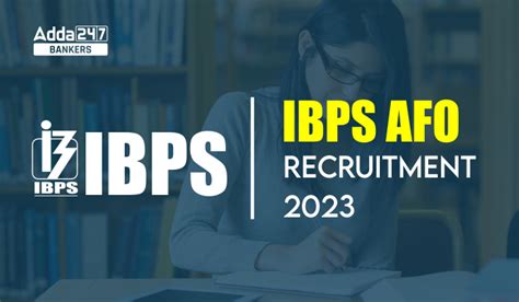 Ibps Afo Notification Out Apply Online For Vacancies