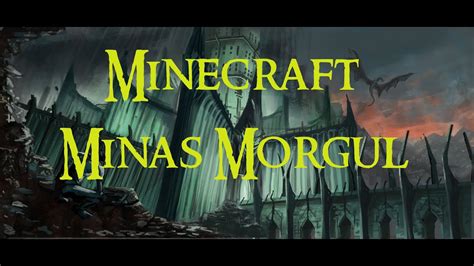 Minecraftlord Of The Rings Minas Morgul Youtube