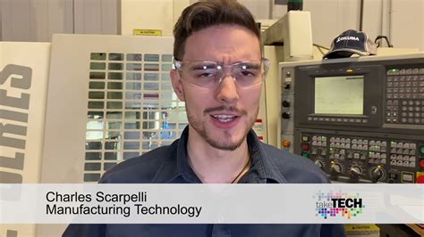 Manufacturing Technology Charles Scarpelli Youtube