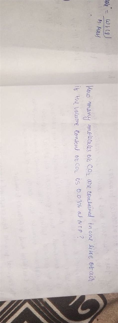 ole =M⋅ Mass ωf(g) How many molecules of CO2 are contained in one lits..