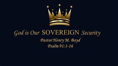 God Is Our Sovereign Security Mount Zion Baptist Church